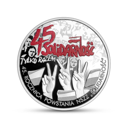 Moneta 10 zł - 45. rocznica powstania NSZZ „Solidarność”